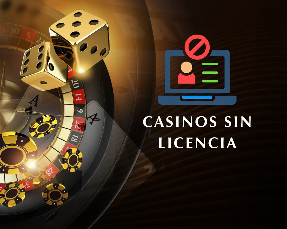 Casinos sin licencia